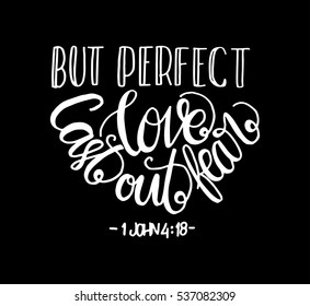 But Perfect Love Cast Out Fear. Bible Verse. Hand Lettered Quote. Modern Calligraphy. Christian Poster