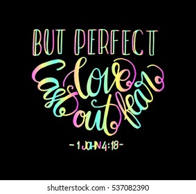 But Perfect Love Cast Out Fear. Bible Verse. Hand Lettered Quote. Modern Calligraphy. Christian Poster