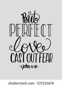 But Perfect Love Cast Out Fear. Bible Verse. Hand Lettered Quote. Modern Calligraphy. Christian Poster