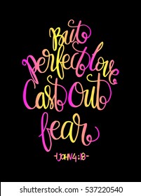But Perfect Love Cast Out Fear. Bible Verse. Hand Lettered Quote. Modern Calligraphy. Christian Poster
