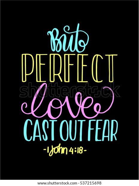 Perfect Love Cast Out Fear Bible Stock Vector (Royalty Free) 537215698 ...