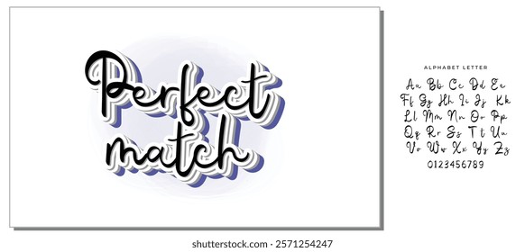 Perfect match - hand drawn wedding romantic lettering phrase isolated on the white background. Fun brush ink vector calligraphy quote for invitations, greeting cards design, photo overlays