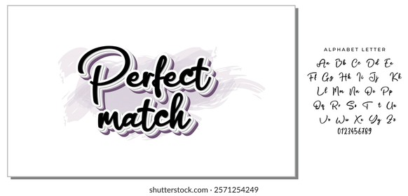 Perfect match - hand drawn wedding romantic lettering phrase isolated on the white background. Fun brush ink vector calligraphy quote for invitations, greeting cards design, photo overlays