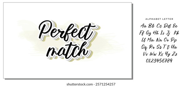 Perfect match - hand drawn wedding romantic lettering phrase isolated on the white background. Fun brush ink vector calligraphy quote for invitations, greeting cards design, photo overlays