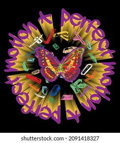 Perfect motion slogan text with butterfly vector design for t-shirt graphics, banner, fashion prints, slogan tees, stickers, flyer, posters and other creative uses