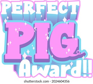Perfect Pig Award font banner illustration