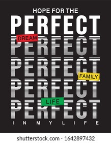 perfect typography for print t shirt 