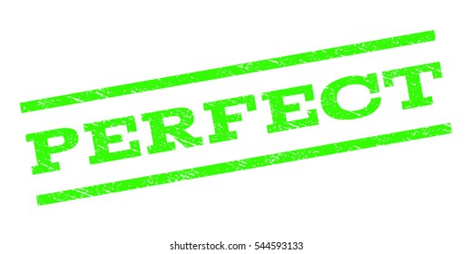 Perfect watermark stamp. Text tag between parallel lines with grunge design style. Rubber seal stamp with unclean texture. Vector light green color ink imprint on a white background.