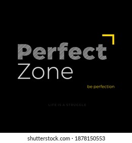 perfect zone typography design for t shirt.