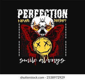 perfection slogan with combination melting emoji, butterfly and skull in graffiti style. illustration for streetwear ,urban style, t shirt design, hoodie, etc