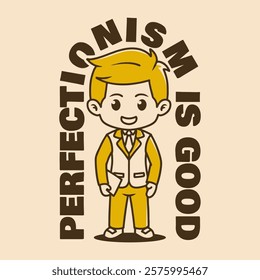 Perfectionism is good. chibi mascot character of a man wearing an office suit standing upright and holding a laptop