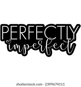 perfectly imperfect black vector graphic design