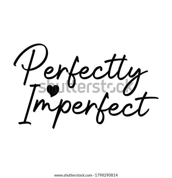 Download Perfectly Imperfect Christian Sayings Christian Quotes Stock Vector Royalty Free 1798290814