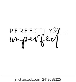 Perfectly Imperfect Christian T- Shirt Design