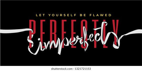 perfectly imperfect ribbon graphic on black background