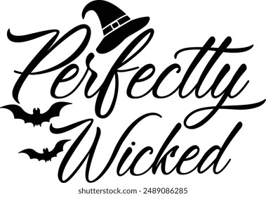 Perfectly Wicked Funny Halloween Witch Typography Design