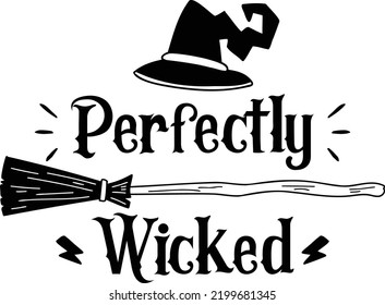 perfectly wicked lettering illustration isolated on background