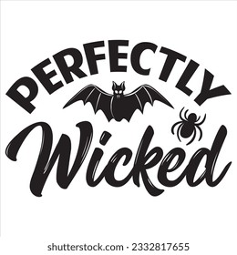 Perfectly Wicked t-shirt design vector file