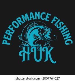 performance fishing huk vector design template. Good for fishing t-shirt, poster, label, emblem print. With fish and mountain, lake vector.