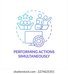 Performing actions simultaneously blue gradient concept icon. Multitasking. Corporate tools. High performance abstract idea thin line illustration. Isolated outline drawing. Myriad Pro-Bold font used
