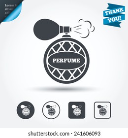 Perfume bottle sign icon. Glamour fragrance symbol. Circle and square buttons. Flat design set. Thank you ribbon. Vector