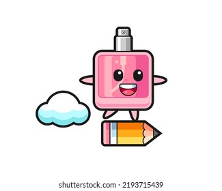 perfume mascot illustration riding on a giant pencil , cute style design for t shirt, sticker, logo element