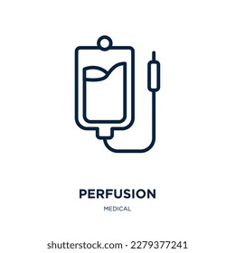 perfusion icon from medical collection. Thin linear perfusion, medical, hospital outline icon isolated on white background. Line vector perfusion sign, symbol for web and mobile