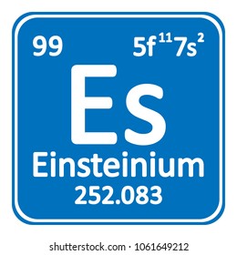 Periodic table element einsteinium icon on white background. Vector illustration.