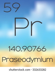 The Periodic Table of the Elements Praseodymium
