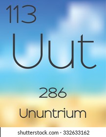 The Periodic Table of the Elements Ununtrium
