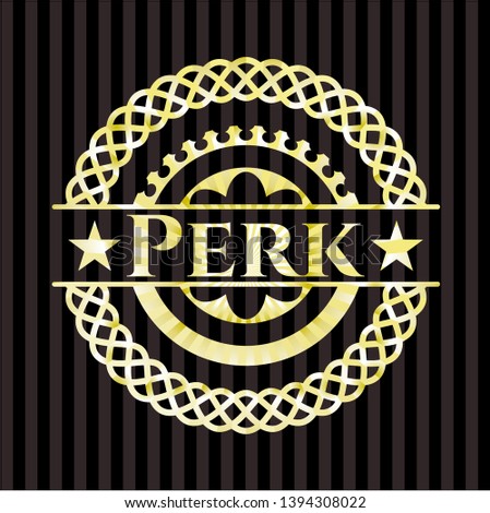 Perk shiny emblem. Vector Illustration. Detailed.