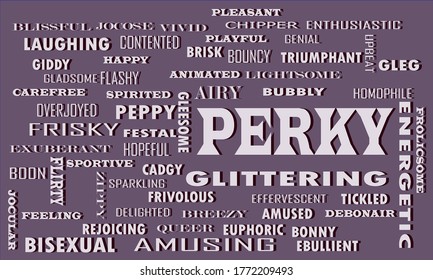 Perky word presents human relation displayed with multiple related terminology on grey color vector abstract background. 