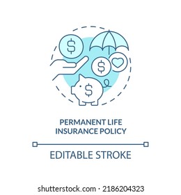 Permanent life insurance policy turquoise concept icon. Way to save for college abstract idea thin line illustration. Isolated outline drawing. Editable stroke. Arial, Myriad Pro-Bold fonts used