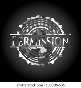Permission on grey camouflaged pattern