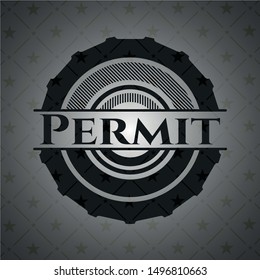 Permit dark emblem. Vector Illustration. Detailed.