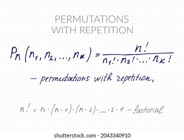 Permutations with repetition formula. Vector mathematical theorem handwritten on a checkered sheet