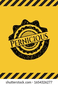 Pernicious black grunge emblem inside yellow warning sign. Vector Illustration. Detailed.