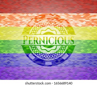 Pernicious on mosaic background with the colors of the LGBT flag