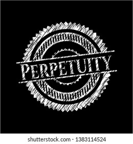 Perpetuity chalk emblem written on a blackboard. Vector Illustration. Detailed.