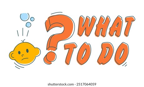 Homem perplexo. Engraçado design de personagem. Ilustração vetorial em estilo de desenho animado linear moderno com texto O que fazer
