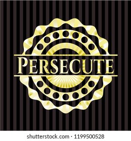 Persecute gold emblem