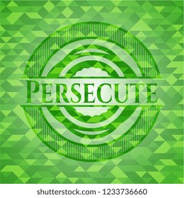 Persecute green mosaic emblem