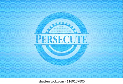 Persecute water wave concept style badge.