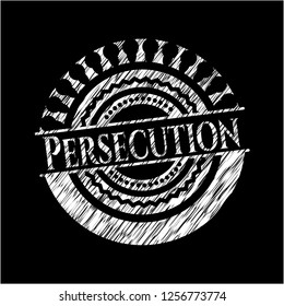 Persecution chalk emblem