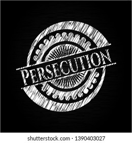 Persecution written with chalkboard texture. Vector Illustration. Detailed.