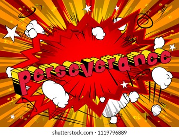 Perseverance - Comic book word on abstract background.