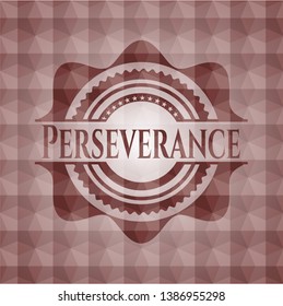 Perseverance red seamless emblem or badge with abstract geometric polygonal pattern background.