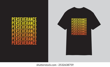 Perseverance retro typography T-Shirt Design