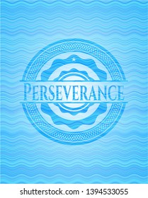 Perseverance water concept badge. Vector Illustration. Detailed.