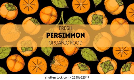 Persimmon fruit hand drawn design. Vector illustration. Design, package, brochure illustration. Persimmons fruits illustration. Design elements for packaging design and other.